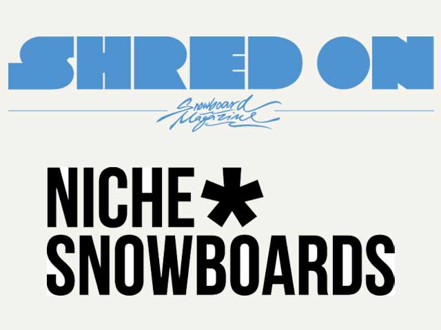 ShredOn Mag x Niche Snowboards