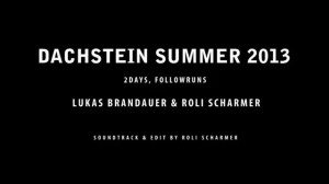 Dachstein Superpark Summer 2013